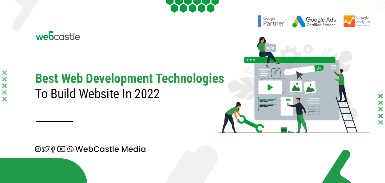Best Web Development Technologies to Build Website in 2022 - webcastle