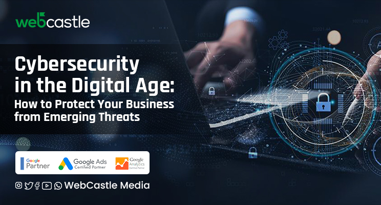 Cybersecurity in the Digital Age: How to Protect Your Business from ...